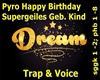 Pyro Happy Birthday Trap