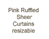 Pink Ruffled Curtain