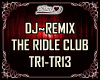 DJ-REMIX TRIDLE CLUB