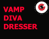 Vamp Diva Dresser