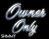 Owner Only ~ Neon