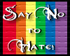 Say NO to Hate!