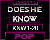 ♫ KNW - DOES HE KNOW