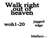 XR!Walk out of heaven