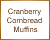 Cranberry Cornbread