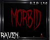 |R| Morbid Home