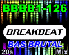 BreakBeat Bass Brutal