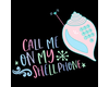 Call me on my shellphone