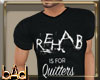 Rehab For Quitter Tee