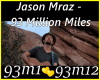 A* Jason Mraz 93 milion