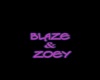 Blaze n Zoey