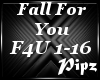 *P*Fall For You