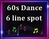 60s Dance 6 spot