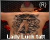 {R} Lady Luck tatt