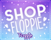 Floppie | Support Banner