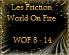 World On Fire - part 2/2