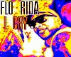 Flo Rida I Cry