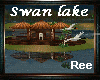 Ree|SWAN LAKE HOUSE
