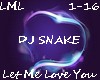 DJ Snake - Let Me