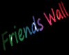 "Friends Wall"