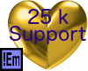 !Em 25k Support Heart