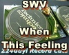 SWV - When This Feeling