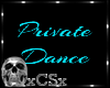 CS PRIVATE DANCE SIGN