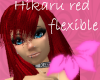 ~Bloody~ Hikaru red flex