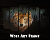*Wolf Art Frame