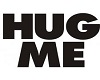 *A*HUG ME