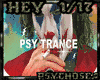 PsyTrance●Hey Hey