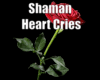 Shaman Heart Cries