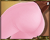 ₸ -LuLu's Booty *Pink