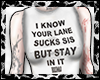 stay in your lane