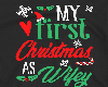 Fist Christmas Wifey T