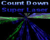 Count Down Super Laser