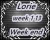 Lorie Week end