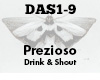 Prezioso Drink and Shout