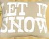 Let It Snow Pillow