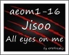 MF~ Jisoo - All eyes