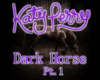 Dark Horse-Pt.1