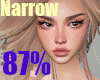 87% Narrow Head