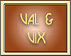 VAL & VIX