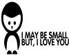 Small I Love You