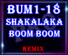 ♫ Shakalaka Boom