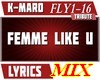 KMARO-UNE FEMME LIKE YOU