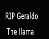 RIP Geraldo,for josh :D