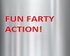 Fun Farty Action!