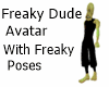 Freaky Dude Avatar