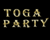 Toga Party Sign